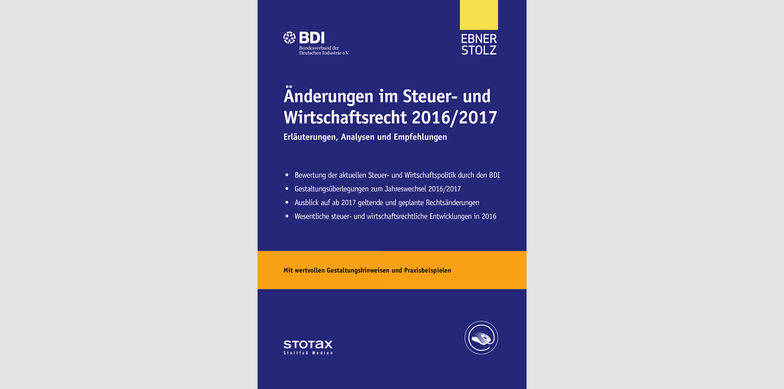 Änderungen im Steuer- und Wirtschaftsrecht 2016/2017