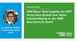 RSM Ebner Stolz begleitet die KIPP Group beim Erwerb einer Mehrheitsbeteiligung an der HWR Spanntechnik GmbH 