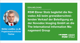 RSM Ebner Stolz begleitet die Novodoc AG beim grenzüberschreitenden Verkauf der Beteiligung an der Novodoc Imaging GmbH an die The International Information Management Group 