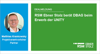 RSM Ebner Stolz berät DBAG beim Erwerb der UNITY 