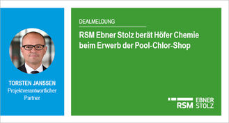 RSM Ebner Stolz berät Höfer Chemie beim Erwerb der Pool-Chlor-Shop
