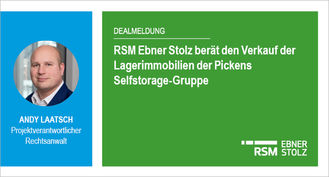 RSM Ebner Stolz berät den Verkauf der Lagerimmobilien der Pickens Selfstorage-Gruppe