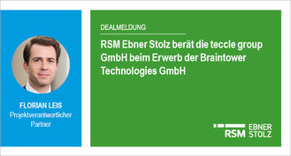 RSM Ebner Stolz berät die teccle group GmbH beim Erwerb der Braintower Technologies GmbH 