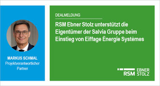 RSM Ebner Stolz unterstützt die Eigentümer der Salvia Gruppe beim Einstieg von Eiffage Énergie Systèmes  