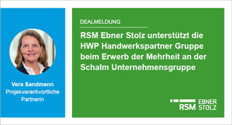 RSM Ebner Stolz unterstützt die HWP Handwerkspartner Gruppe beim Erwerb der Mehrheit an der Schalm Unternehmensgruppe 